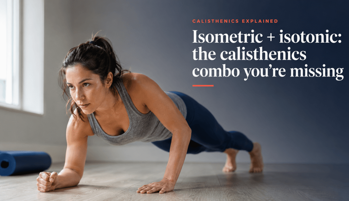 Person holding a plank then pushing into a push up to explain how calisthenics can include both isometric and isotonic exercises